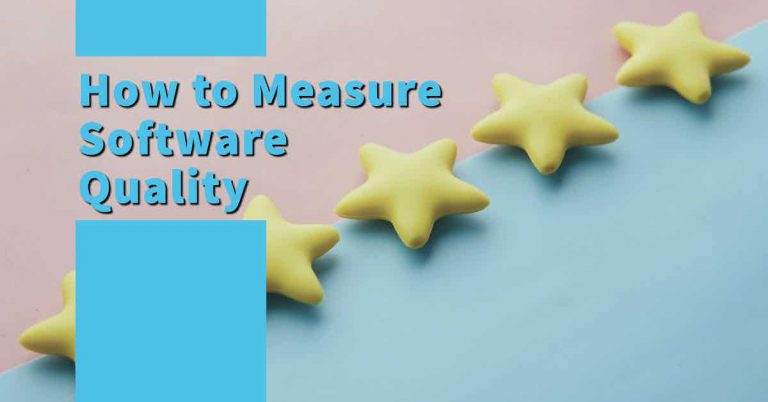 How to Measure Software Quality