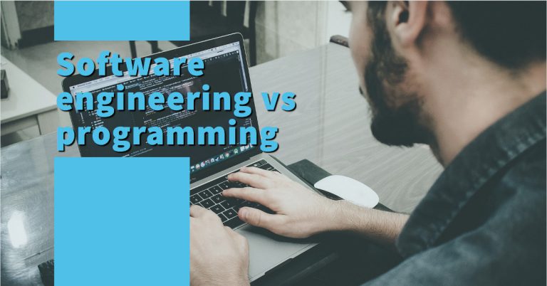 Differences between software engineering and programming
