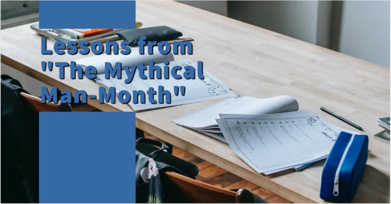 Lessons from The mythical man-month